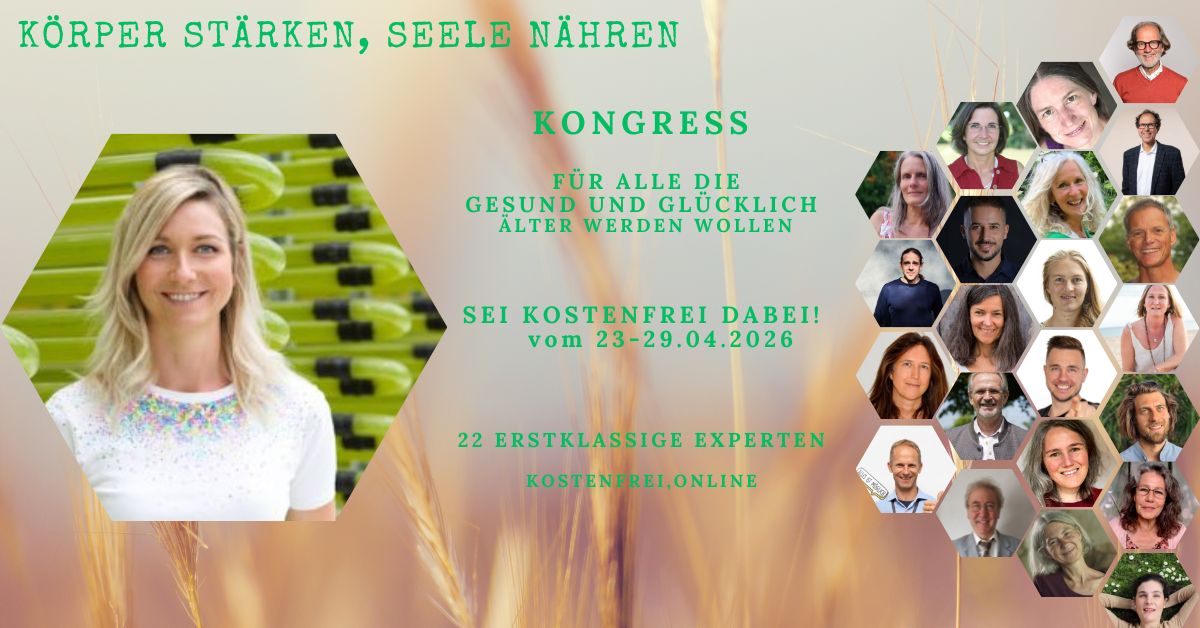 Körper stärken – Seele nähren: Gesund und glücklich älter werden | Online-Kongress